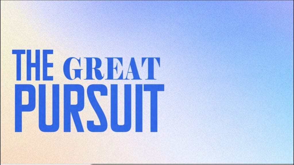 The Great Pursuit Part 4